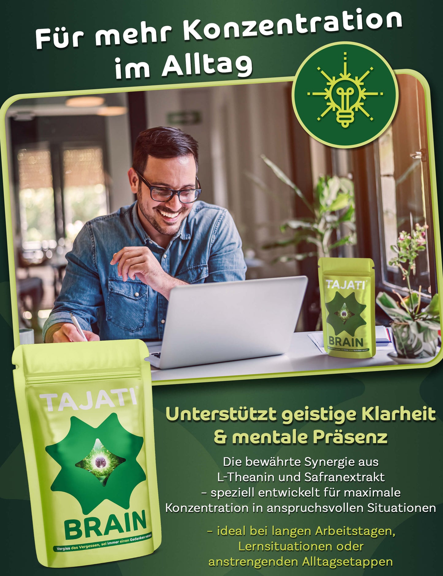 TAJATI® BRAIN Supplement – Mann arbeitet konzentriert am Laptop, Produktdarstellung für mehr Konzentration im Alltag, geistige Klarheit und mentale Präsenz